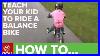 Teach_Your_Kid_To_Ride_A_Bike_How_To_Ride_A_Balance_Bike_01_lk